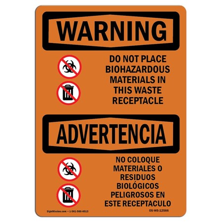 Signmission OSHA Warning Sign, 12" Height, 18" Width, Aluminum, Do Not Place Biohazard Bilingual, Landscape OS-WS-A-1218-L-12566